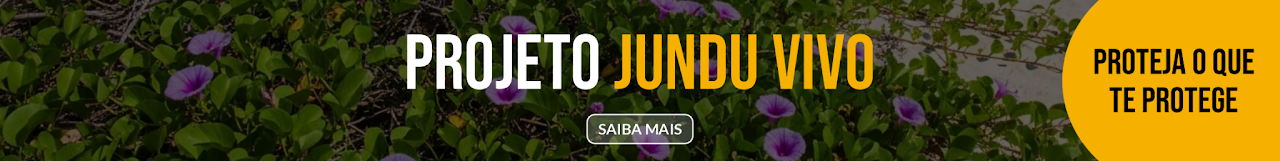 Projeto Jundu Vivo Itanhaém. Saiba mais.